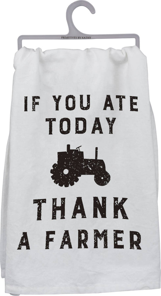 If You Ate Today Thank A Farmer Kitchen Towel - mygreentoy.com